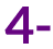 4 4